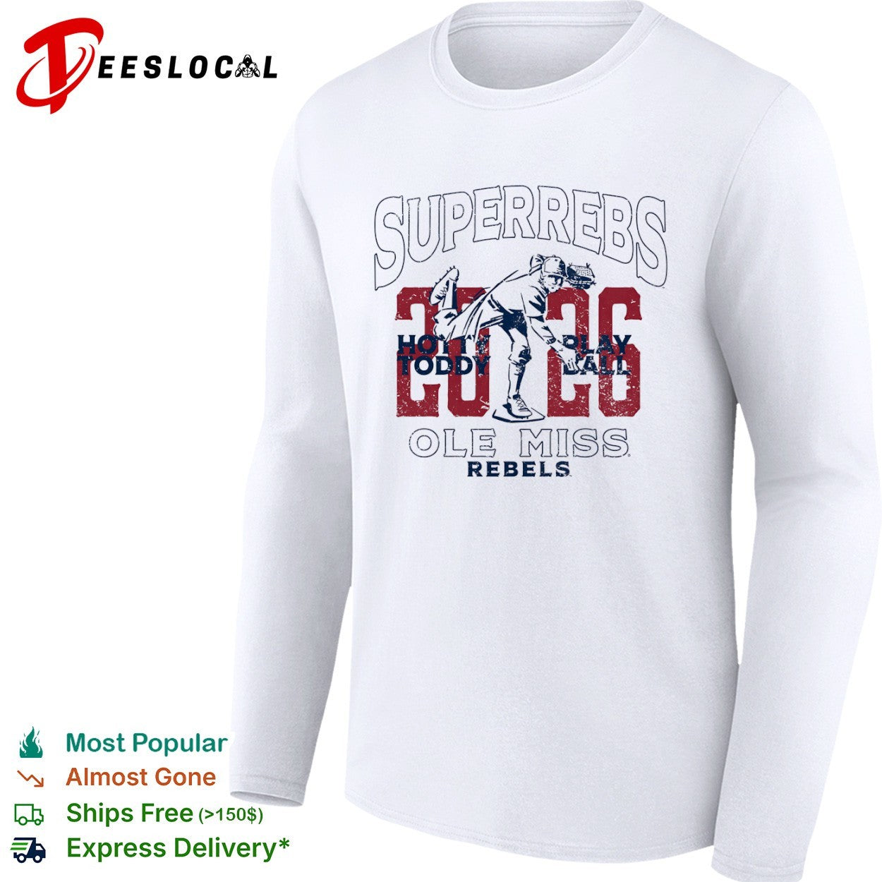 Superrebs 2026 Hotty Toddy Play Ball Ole Miss Rebels baseball team logo shirt