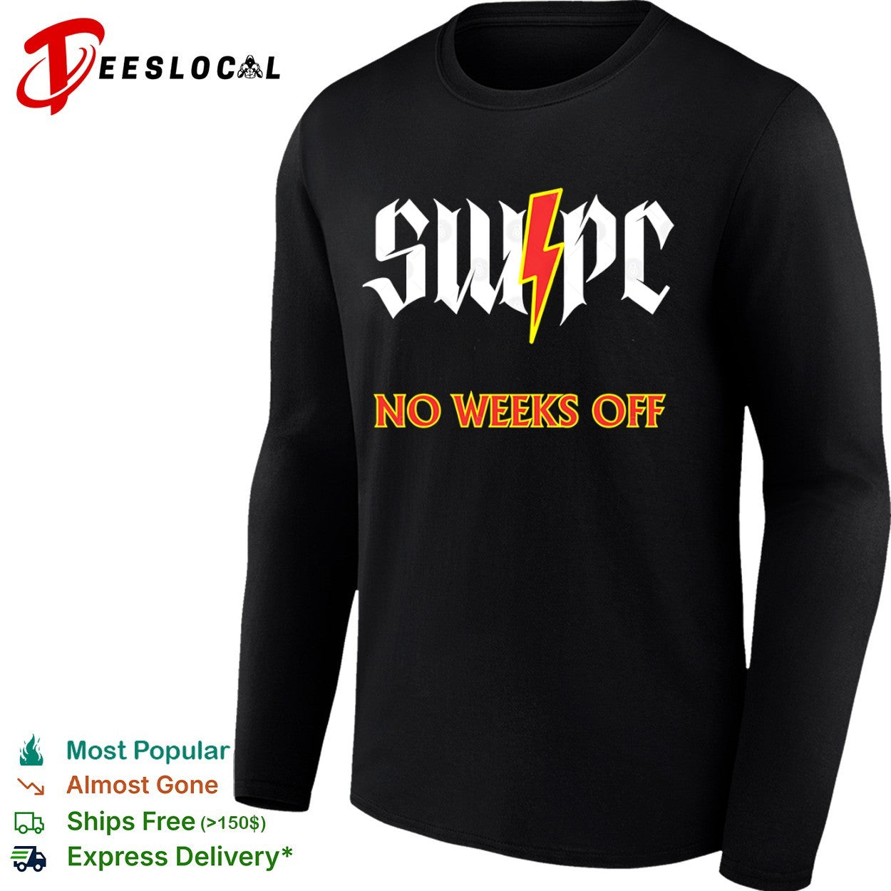 Swpc No Weeks Off lightning shirt