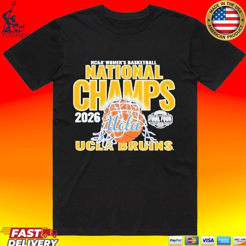 Ucla Bruins 2026 NCAA Women’s Basketball National Champs T-shirt