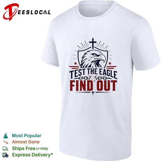 Test the eagle find out patriotic american bald eagle christian faith cross shirt