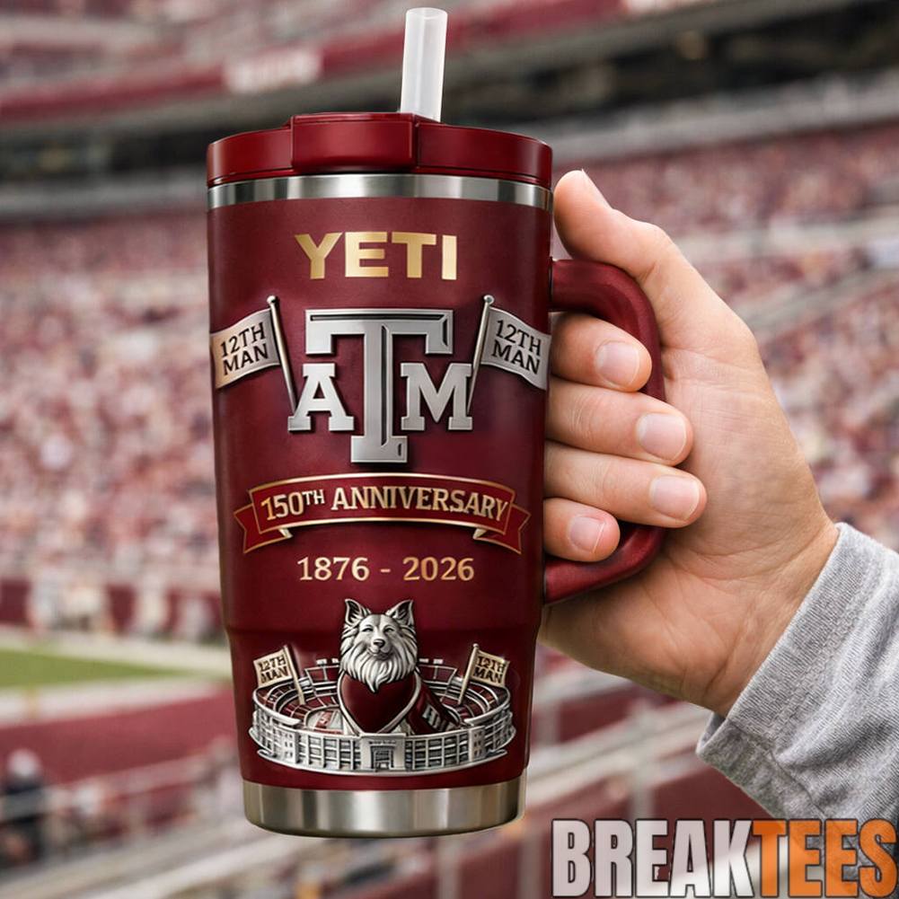 Texas A&M Aggies 150th Anniversary Home of 12th Man YETI Tumbler