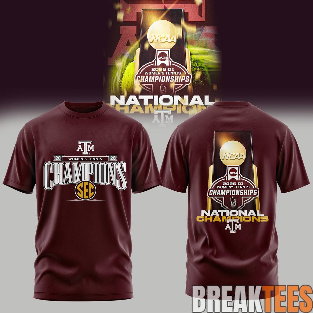 Texas A&M Aggies NCAA DI Womens Tennis Championships Shirt