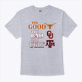 Texas Longhorns The Good The Bad The Ugly Shirt