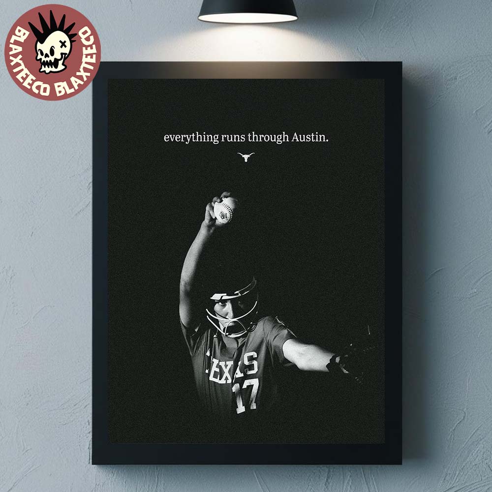 Texas Longhorns Women’s Softball NCAA 2026 Nike Tribute National Champions Everything Runs Through Austin Home Decor Poster Canvas