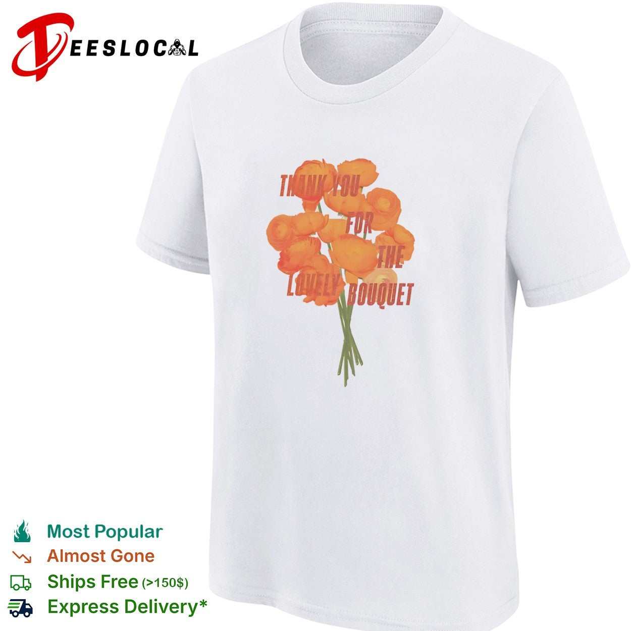 Thank you for the lovely bouquet orange flower shirt