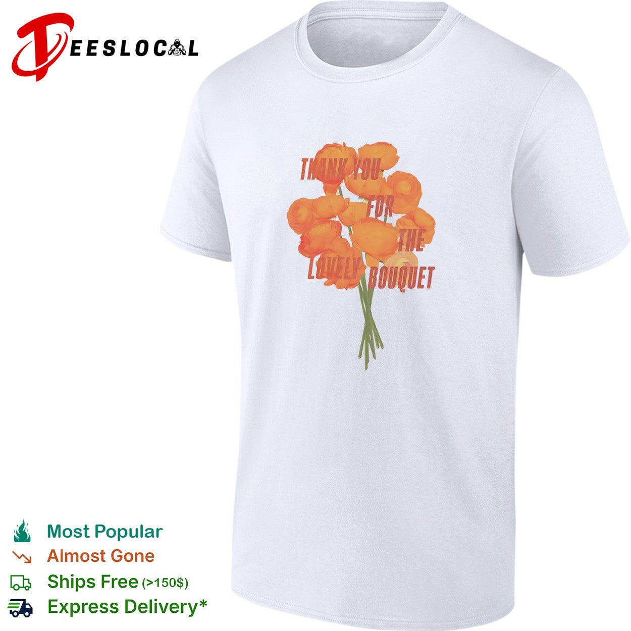 Thank you for the lovely bouquet orange flower shirt