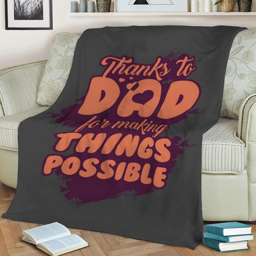 Thanks to Dad Fleece Throw Blanket