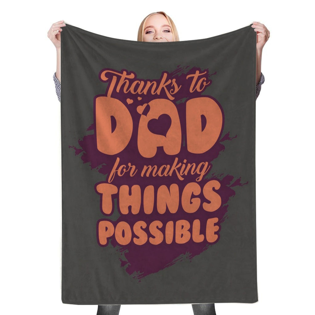 Thanks to Dad Fleece Throw Blanket
