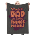Thanks to Dad Fleece Throw Blanket