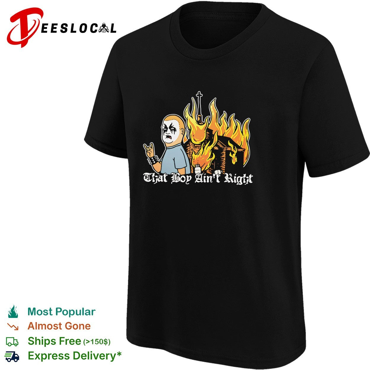 That boy ain’t right burning church figure skull face fire humor art shirt