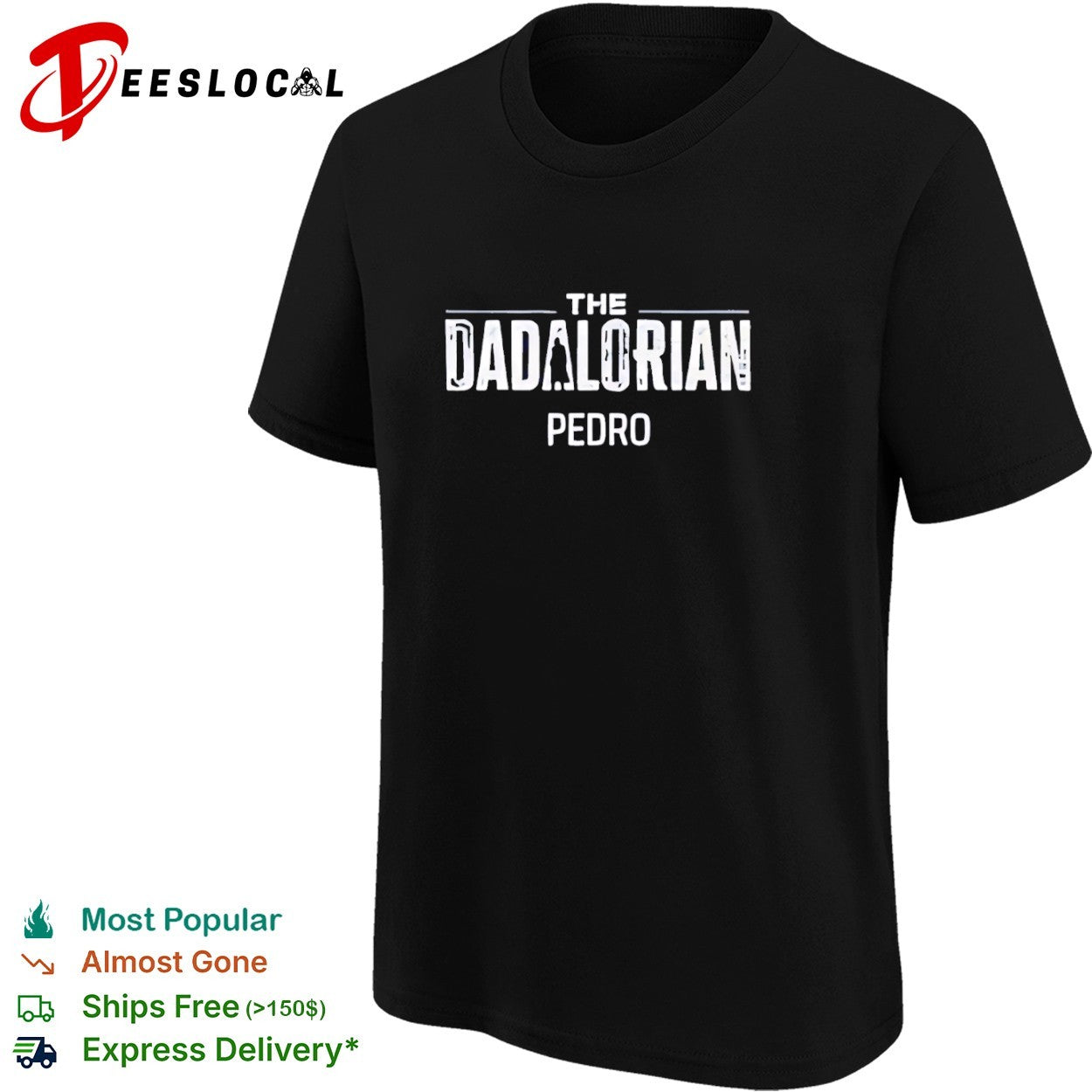 The Dadalorian Pedro Star Wars shirt