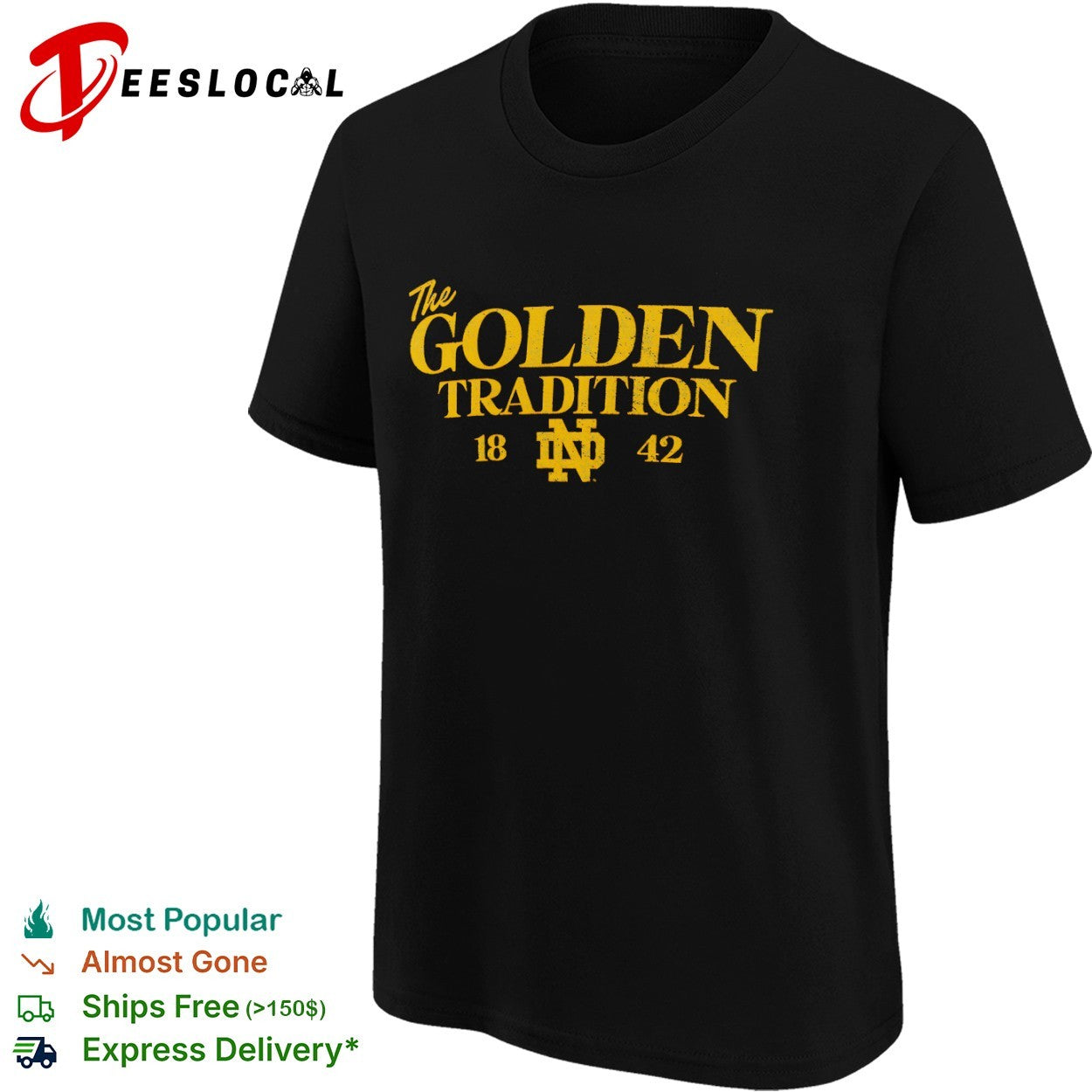 The Golden Tradition 1842 University of Notre Dame Fighting Irish logo shirt