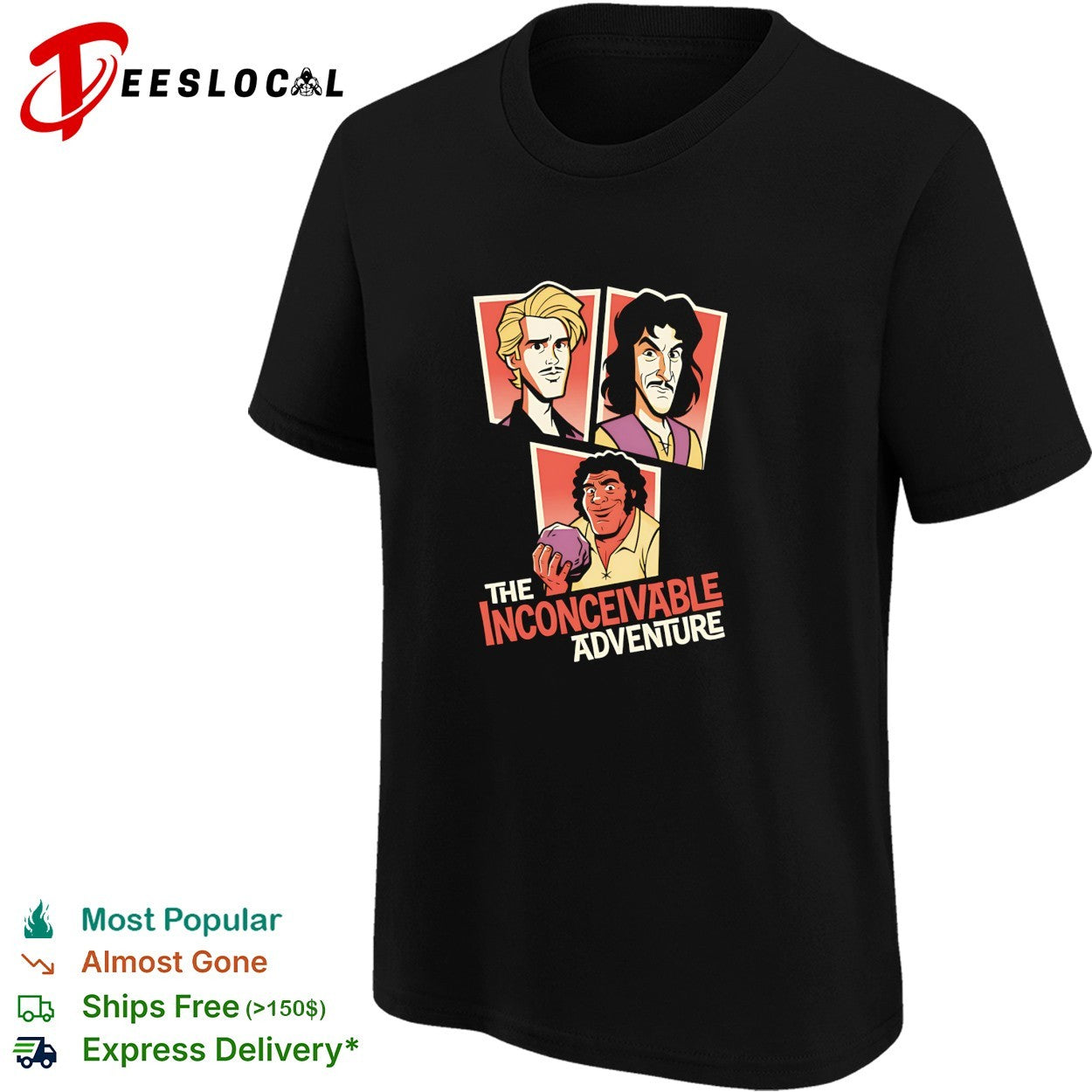 The Inconceivable Adventure Westley Inigo Montoya Fezzik The Princess Bride shirt
