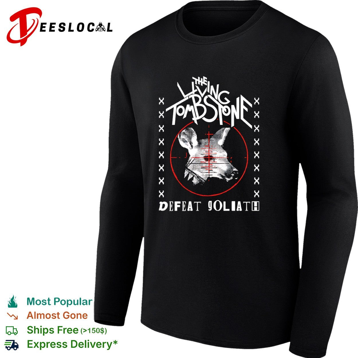 The Living Tombstone Defeat Goliath Animal Sight Target Red Crosshair shirt