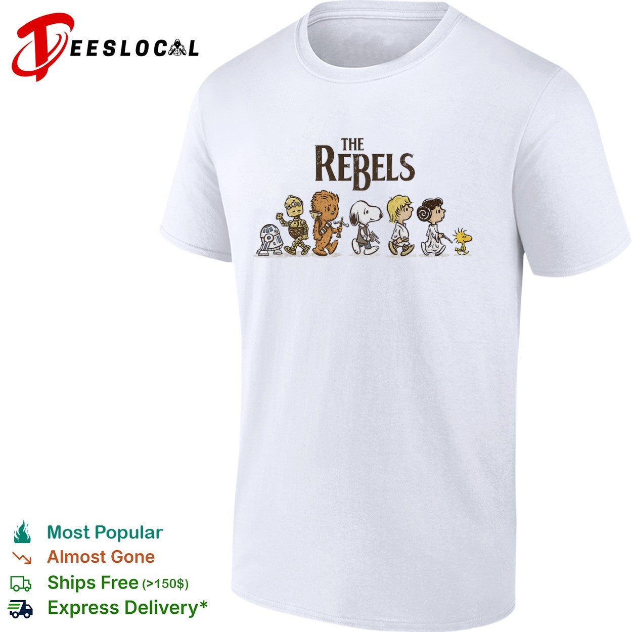The Rebels Star Wars Peanuts Snoopy Charlie Brown C3PO R2D2 Chewbacca Shirt