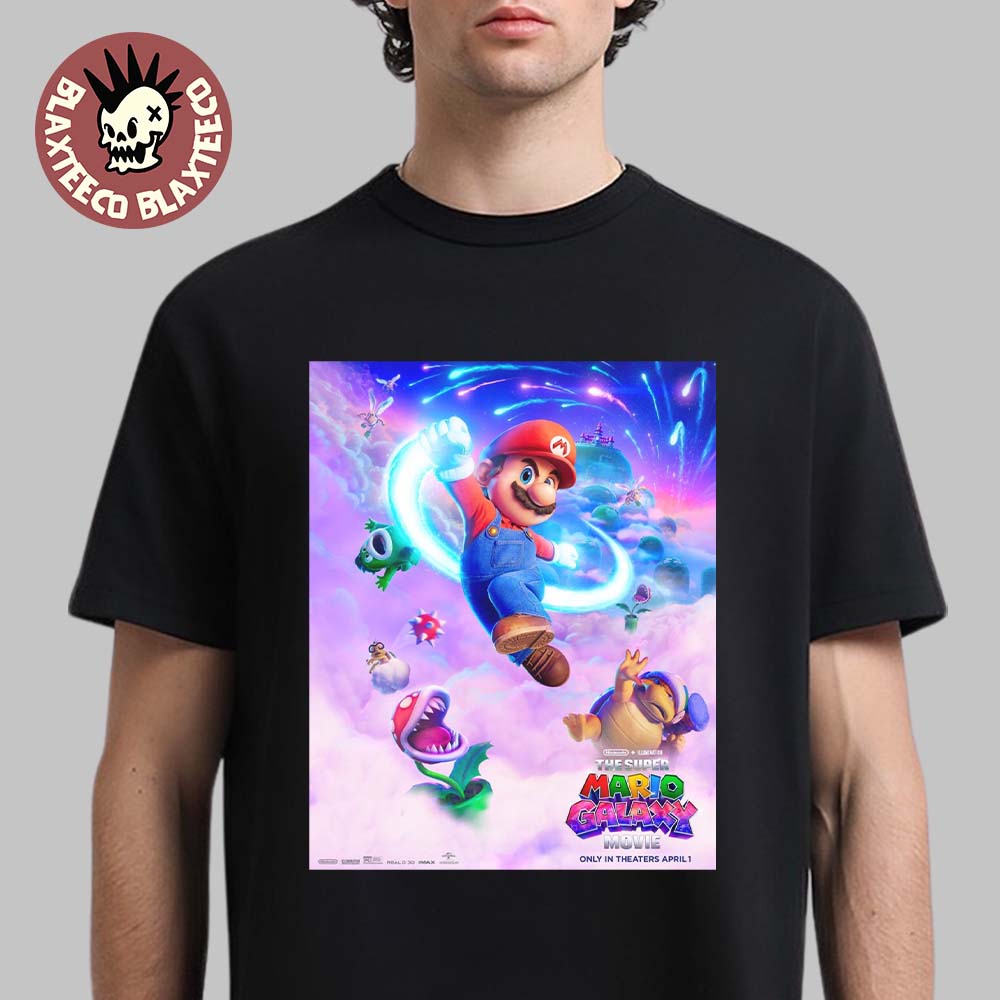 The Super Mario Galaxy Movie Mario Character Poster In Theaters On April 1 2026 T-Shirt