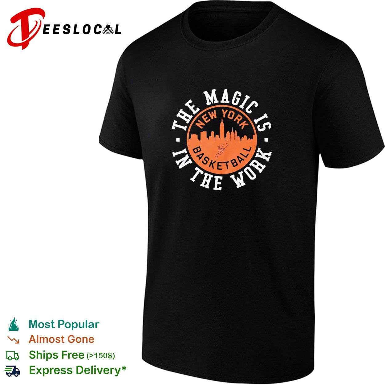 The magic is in the work New York Knicks skyline signature shirt