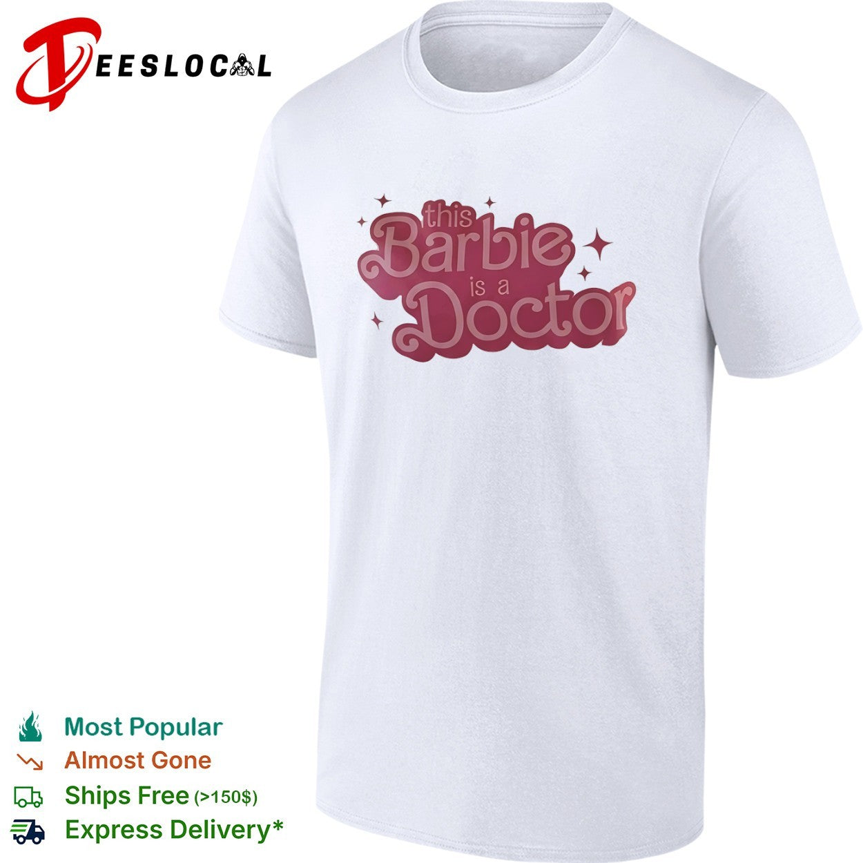 This Barbie is a Doctor shirt