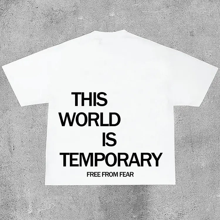 This World Is Temporary Print Cotton T-Shirts