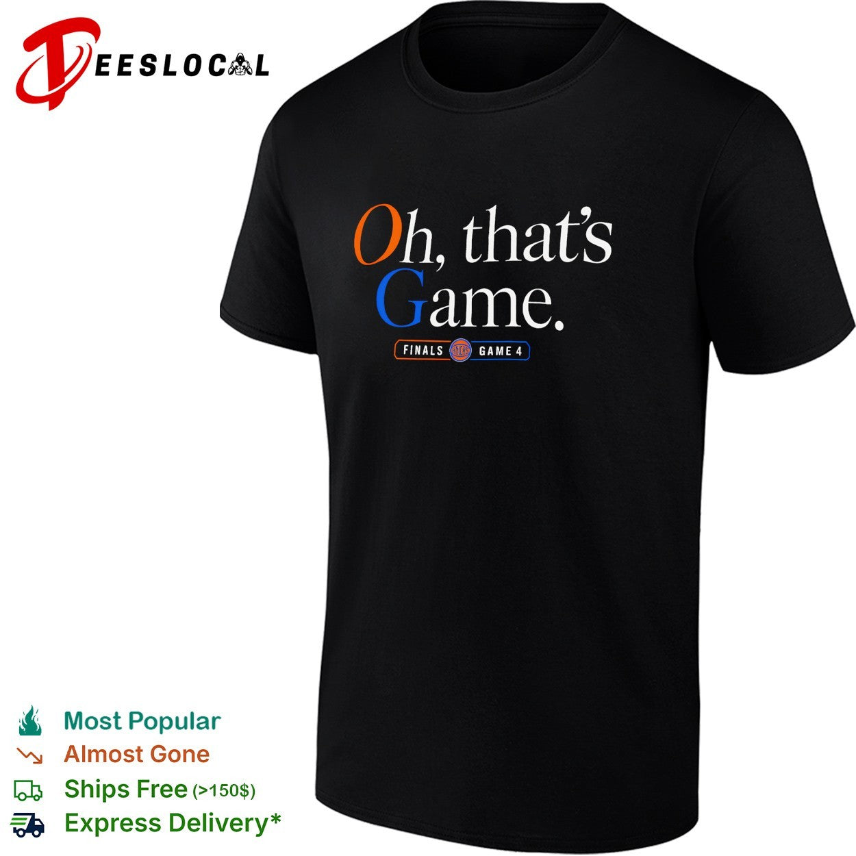 Oh that’s game New York Knicks Finals Game 4 bold typography shirt