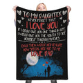 To My Daughter-Never Forget That I Love You Fleece Throw Blanket