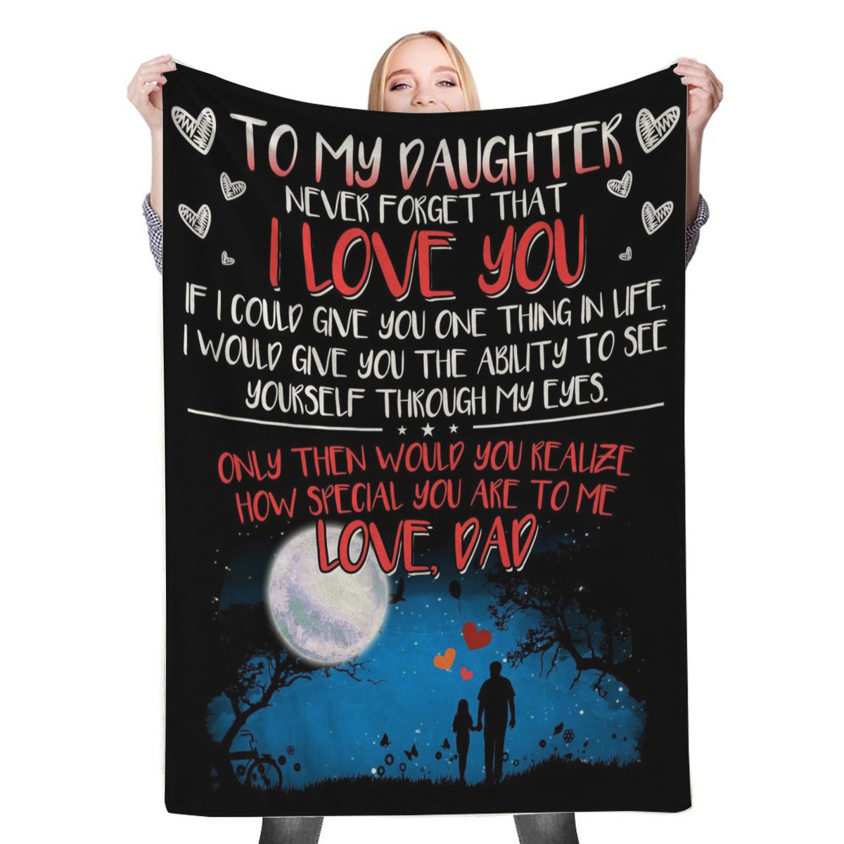 To My Daughter-Never Forget That I Love You Fleece Throw Blanket