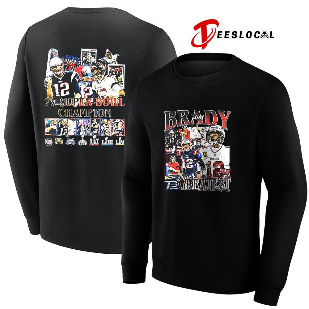 Tom Brady the greatest of all time 7x Super Bowl Champion signature shirt