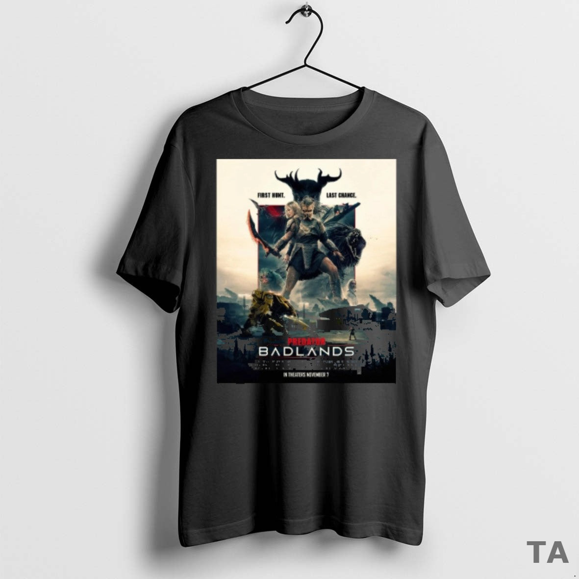 Top Predator Badlands First Hunt Last Chance In Theaters November 7 2025 T Shirt Sweater