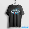 Toronto Blue Jays John Schneider Start Spreading The News Bitches Tshirts Sweater
