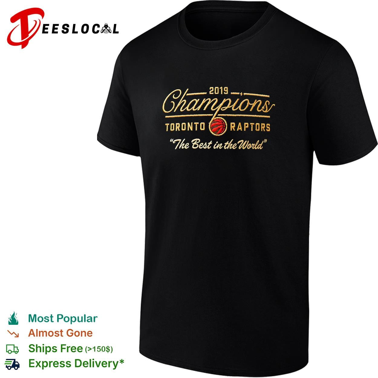 Toronto Raptors 2019 NBA Champions the best in the world cap graphic shirt