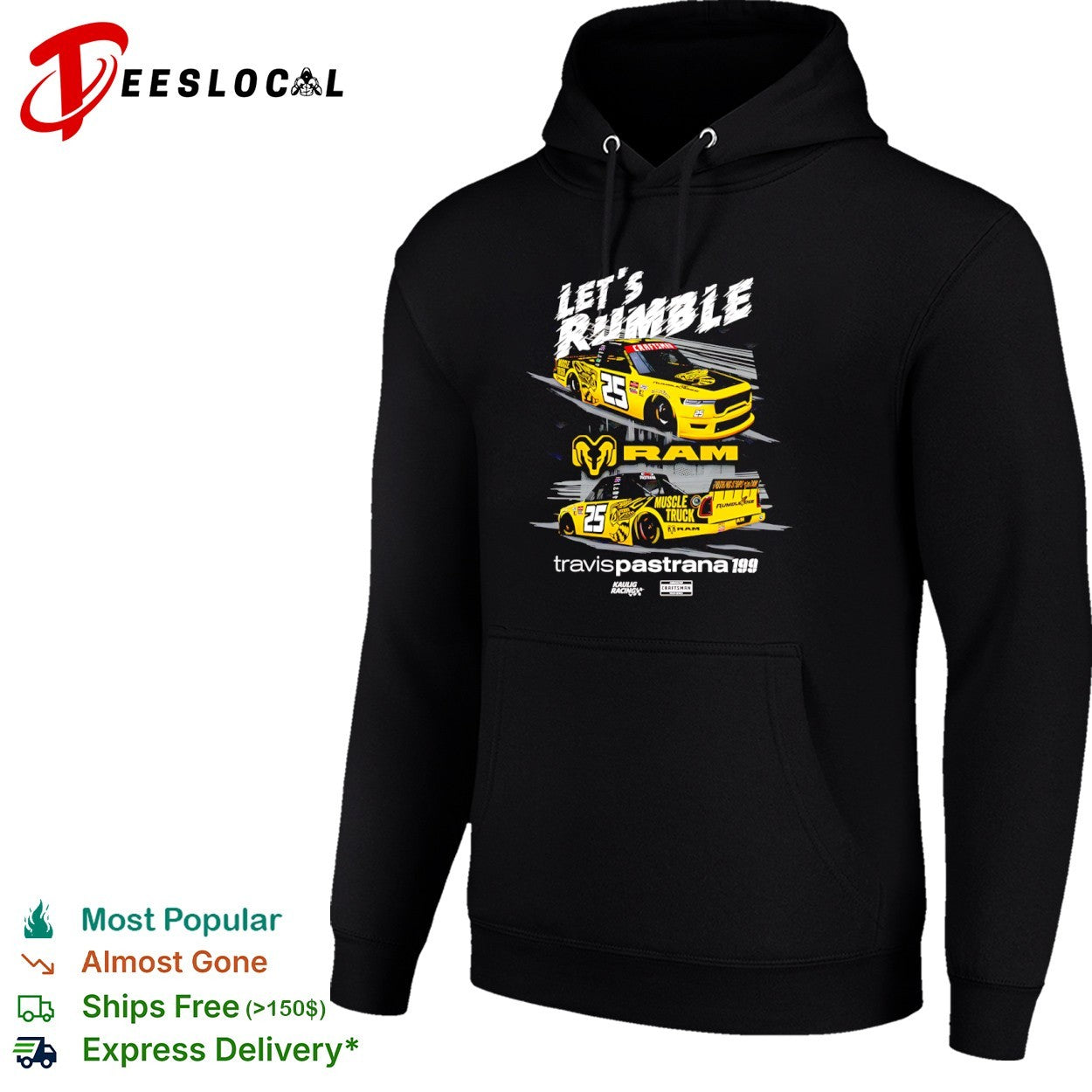 Travis Pastrana 199 Let s Rumble Ram Craftsman Truck Series Kaulig Racing 25 shirt