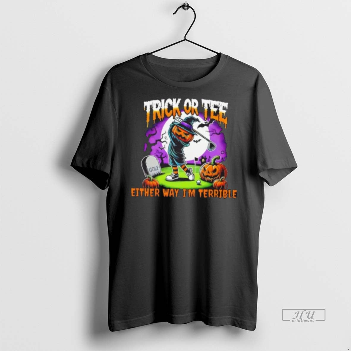 Trending Pumpkin Golf Trick Or Tee Either Way Im Terrible Halloween Graphic Tee Shirt Sweater