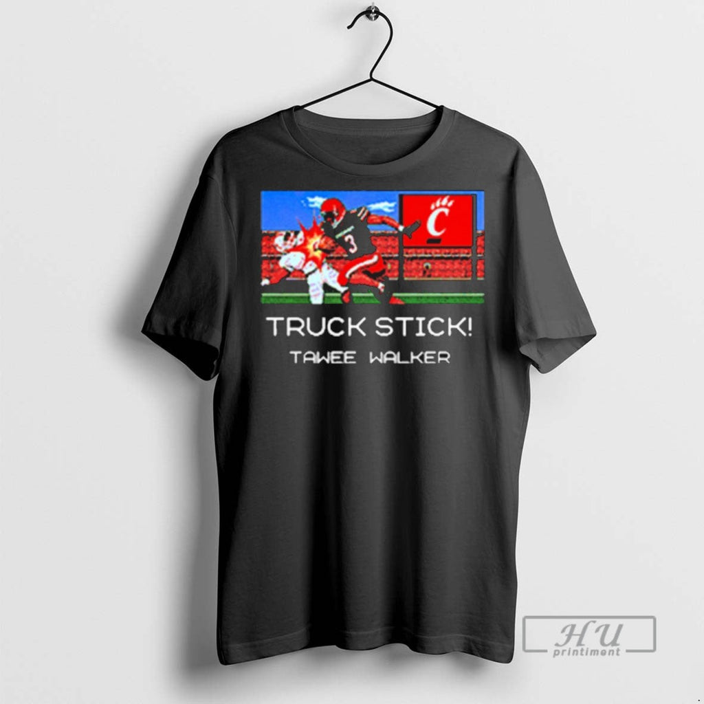 Trending Tawee Walker Truck Stick Cincinnati Bearcats Football Ncaa Graphic Tee Shirts Sweatshirt Hoodies