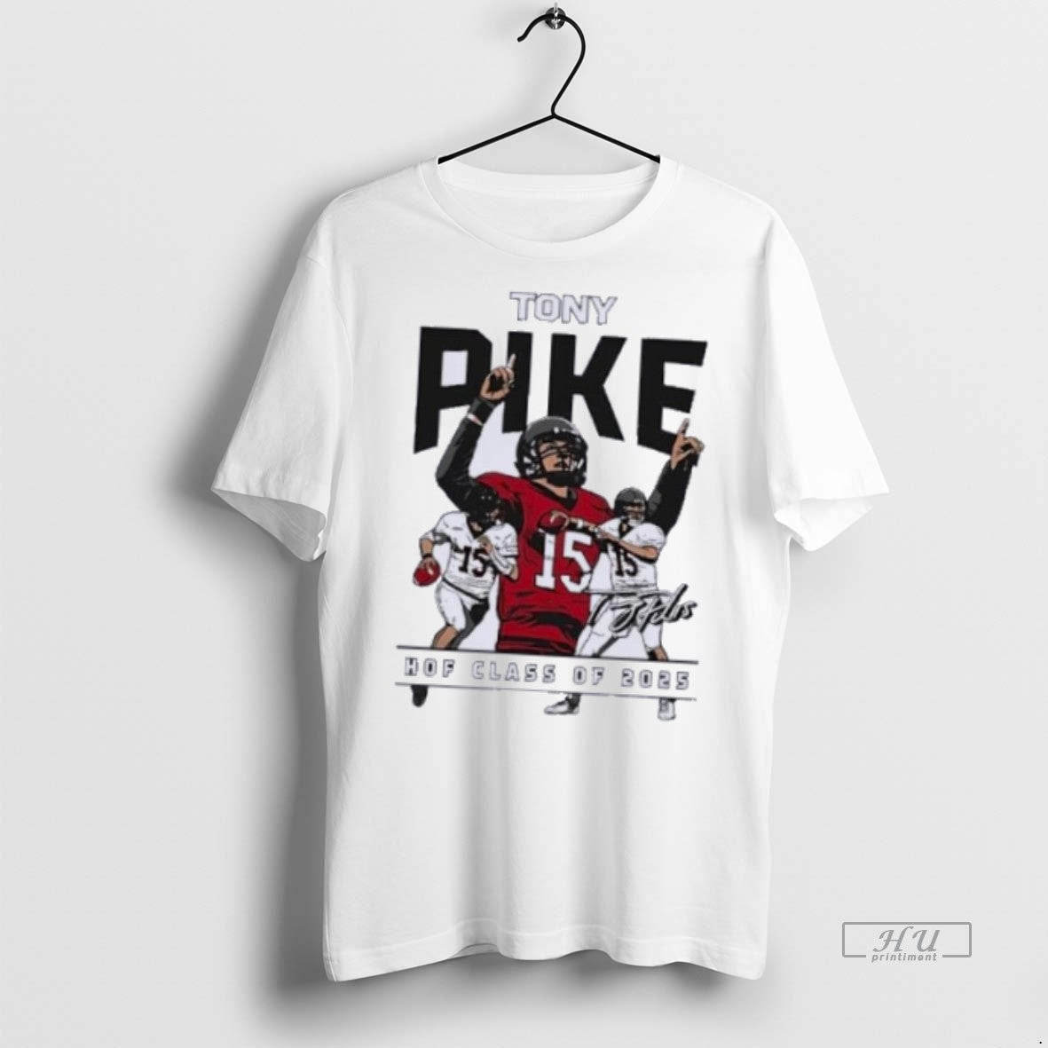 Trending Tony Pike Hof Class Of 2025 Graphic Tee Shirt Sweater