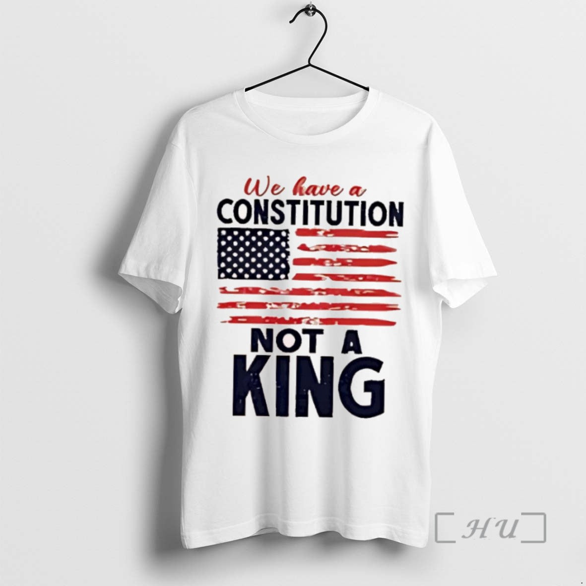Trending We Have A Constitution Not A Kings Day Trump Tee Shirt Sweater