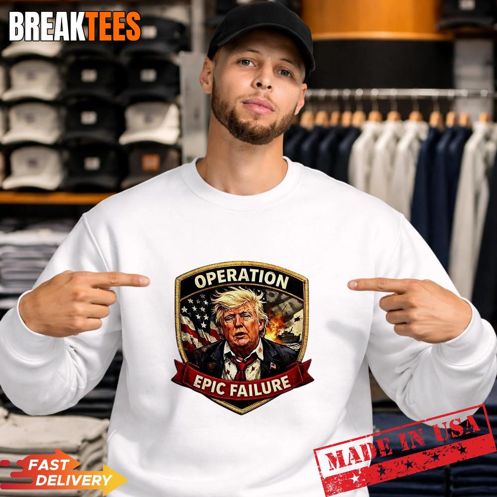 Trump Operation Epic Failure T-Shirt