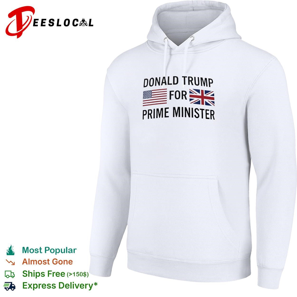 Trump for prime minister US UK flag political humor text shirt