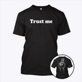 Trust Me Fingers Crossed T Shirt