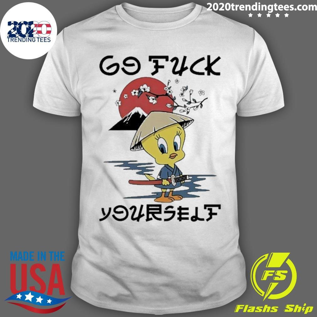 Tweety Bird Looney Tunes Samurai Go Fuck Shirt