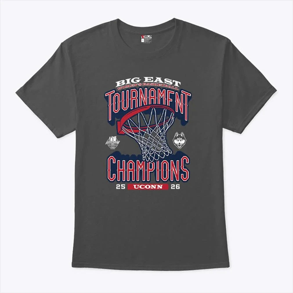 Uconn Big East Women’s Basketball Tournament Champions 25 26 Shirt