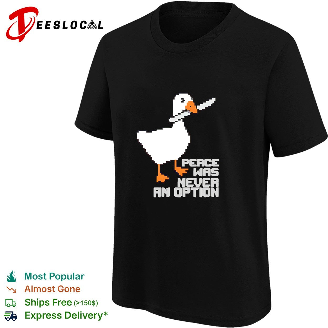 Untitled Goose Game Peace was never an option pixel art design funny meme shirt