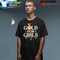 Usa Hockey Gold Is For The Girls Shirt
