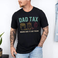 Vintage Dad Tax Shirt Funny Dad Tax Dad Tax Noun Shirt Personalised Shirt T-Shirts