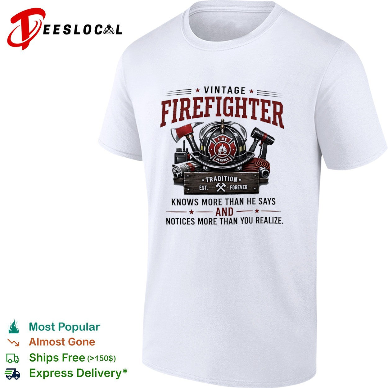 Vintage Firefighter Knows More than he Says and Notices More than you Realize shirt