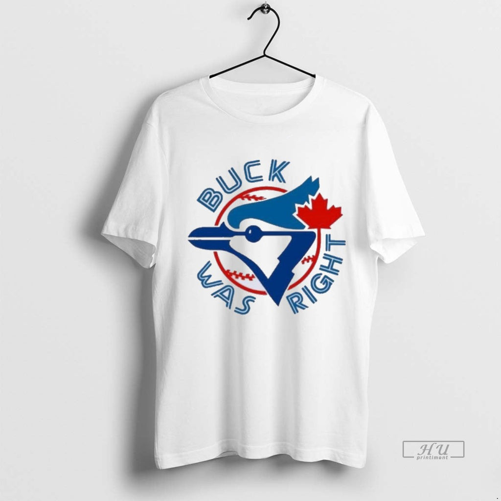 Viral Buck Was Right Toronto Blue Jays Alcs Tee Shirt Sweater