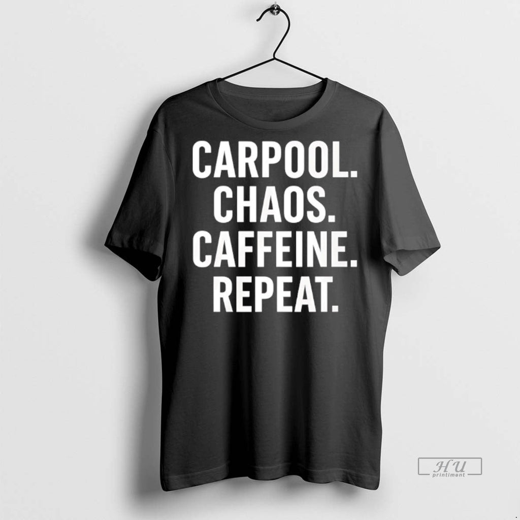 Viral Carpool Chaos Caffeine Repeat Tee Shirt Sweater