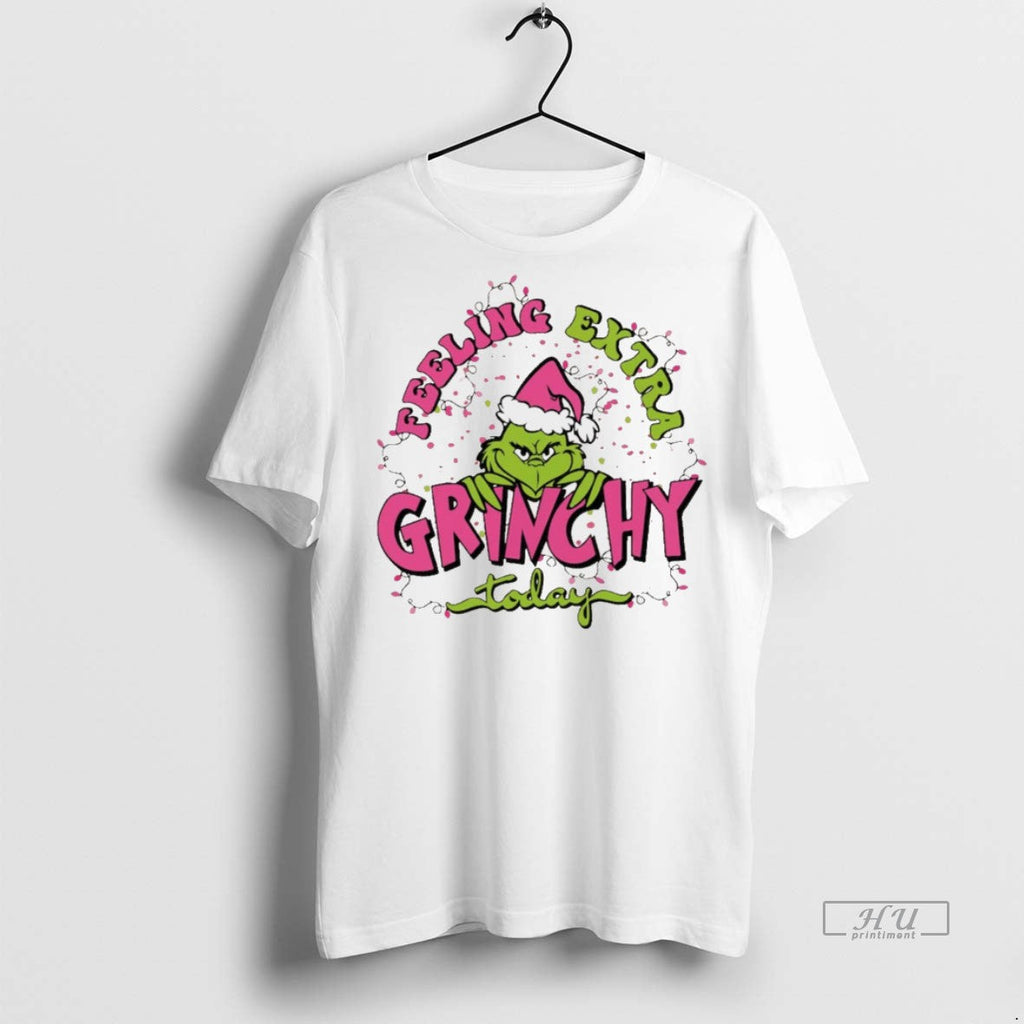 Viral Grinch Feeling Extra Grinchy Today Christmas White Tee Shirt Sweater