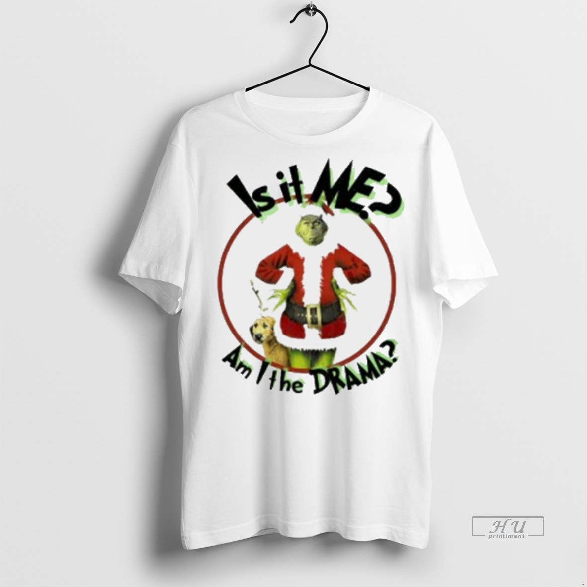 Viral Grinch Is It Me Am I The Drama Christmas White Tee Shirt Sweater