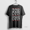 Viral Ice Out Troops Out Abolish Ice Anti Trump Long Sleve Tee Shirt Sweater
