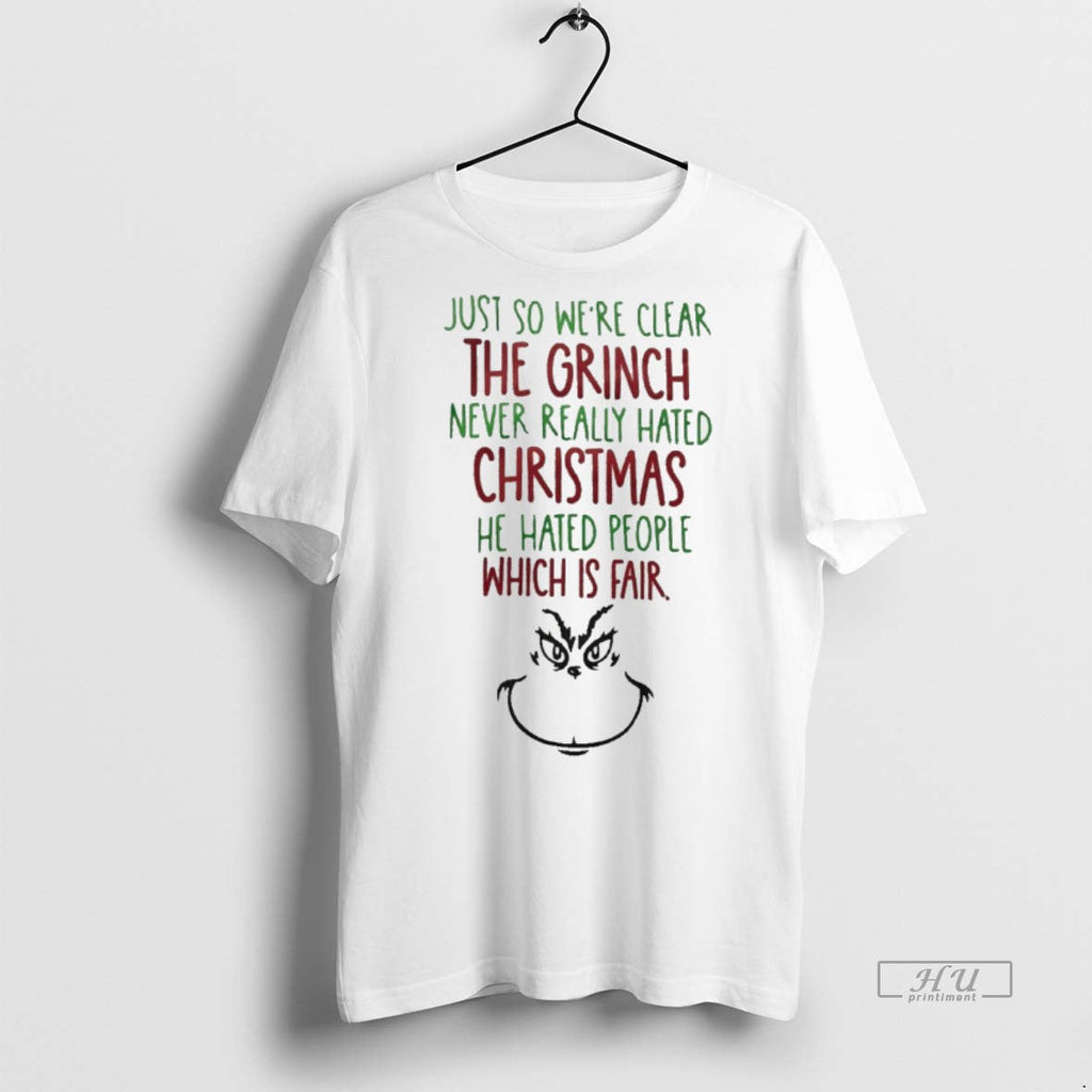 Viral Just So Were Clear The Grinch Never Really Hated Christmas He Hated People Which